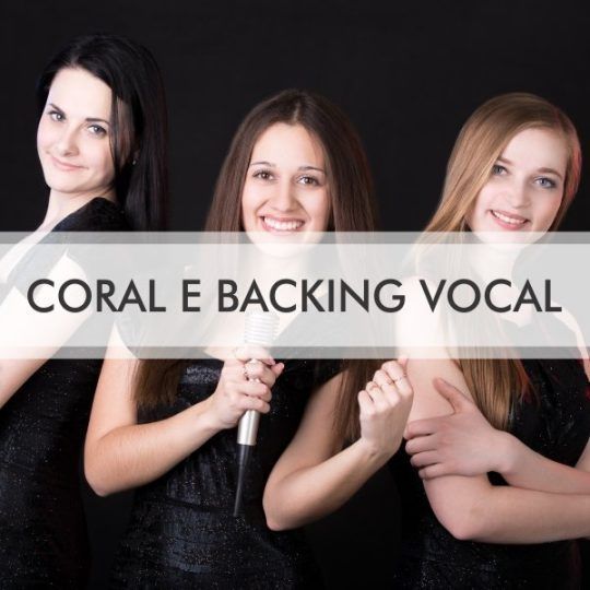 curso Coral e Baking Vocal